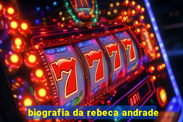 biografia da rebeca andrade